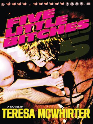 cover image of Five Little Bitches